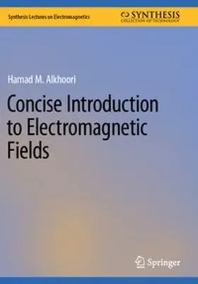 Alkhoori |  Concise Introduction to Electromagnetic Fields | Buch |  Sack Fachmedien