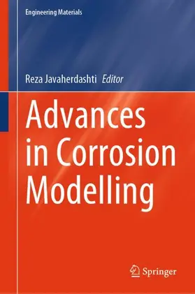Javaherdashti |  Advances in Corrosion Modelling | Buch |  Sack Fachmedien