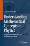Dhurandhar |  Understanding Mathematical Concepts in Physics | Buch |  Sack Fachmedien