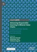 Farooki / Graf / Degreif |  Advancing Responsible Sourcing in Mineral Value Chains | Buch |  Sack Fachmedien