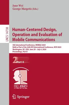 Margetis / Wei |  Human-Centered Design, Operation and Evaluation of Mobile Communications | Buch |  Sack Fachmedien