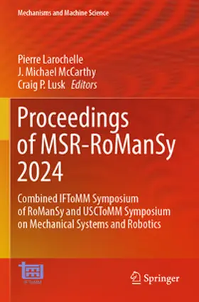 Larochelle / McCarthy / Lusk |  Proceedings of MSR-RoManSy 2024 | Buch |  Sack Fachmedien