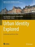Castanho / Hayder / Ahmed |  Urban Identity Explored: Architecture and Arts in Cities | Buch |  Sack Fachmedien