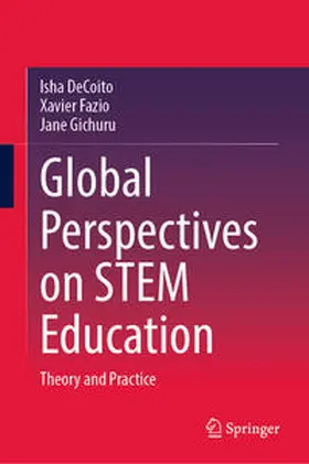 DeCoito / Fazio / Gichuru |  Global Perspectives on STEM Education | eBook | Sack Fachmedien