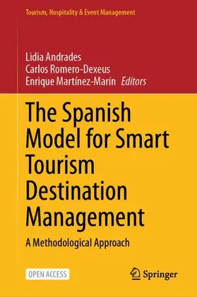 Andrades / Martínez-Marín / Romero-Dexeus |  The Spanish Model for Smart Tourism Destination Management | Buch |  Sack Fachmedien