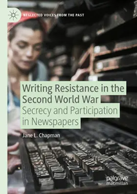 L. Chapman | Writing Resistance in the Second World War | Buch | 978-3-031-60744-8 | www.sack.de