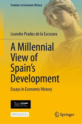 Prados de la Escosura |  A Millennial View of Spain's Development | Buch |  Sack Fachmedien
