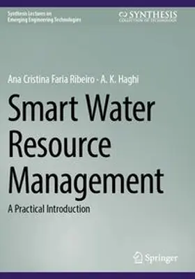 Ribeiro / Haghi | Smart Water Resource Management | Buch | 978-3-031-60801-8 | www.sack.de