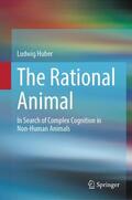 Huber |  The Rational Animal | Buch |  Sack Fachmedien