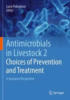 Pokludová |  Antimicrobials in Livestock 2: Choices of Prevention and Treatment | Buch |  Sack Fachmedien