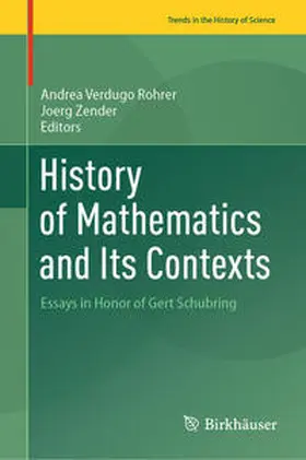 Verdugo Rohrer / Zender |  History of Mathematics and Its Contexts | eBook | Sack Fachmedien
