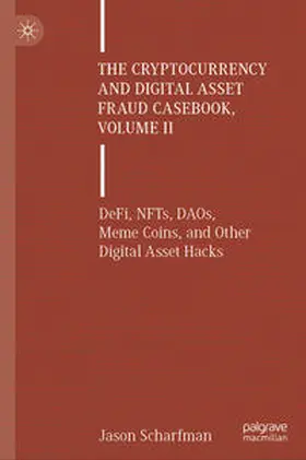 Scharfman |  The Cryptocurrency and Digital Asset Fraud Casebook, Volume II | eBook | Sack Fachmedien