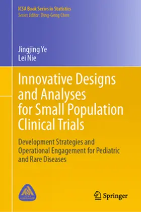 Ye / Nie | Innovative Designs and Analyses for Small Population Clinical Trials | E-Book | sack.de