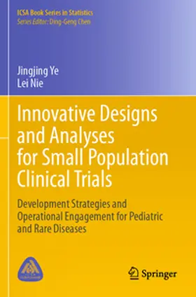 Ye / Nie |  Innovative Designs and Analyses for Small Population Clinical Trials | Buch |  Sack Fachmedien
