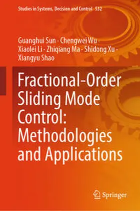 Sun / Wu / Li | Fractional-Order Sliding Mode Control: Methodologies and Applications | E-Book | sack.de