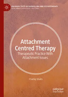 Shults | Attachment Centred Therapy | E-Book | sack.de