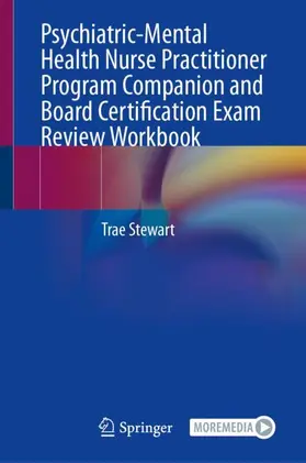 Stewart |  Psychiatric-Mental Health Nurse Practitioner Program Companion and Board Certification Exam Review Workbook | Buch |  Sack Fachmedien