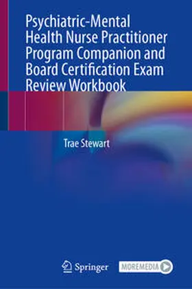 Stewart |  Psychiatric-Mental Health Nurse Practitioner Program Companion and Board Certification Exam Review Workbook | eBook | Sack Fachmedien