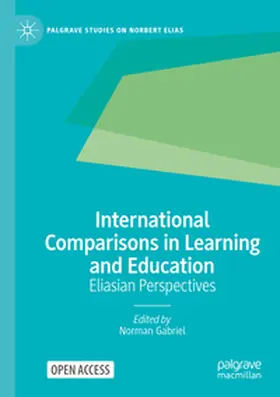 Gabriel |  International Comparisons in Learning and Education | Buch |  Sack Fachmedien