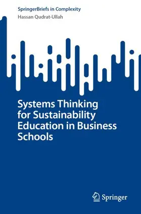 Qudrat-Ullah |  Systems Thinking for Sustainability Education in Business Schools | Buch |  Sack Fachmedien