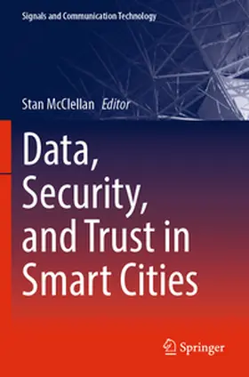 McClellan |  Data, Security, and Trust in Smart Cities | Buch |  Sack Fachmedien