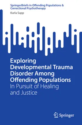 Sapp | Exploring Developmental Trauma Disorder Among Offending Populations | E-Book | sack.de