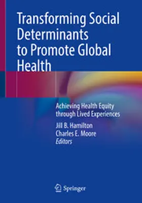 Hamilton / Moore |  Transforming Social Determinants to Promote Global Health | eBook | Sack Fachmedien