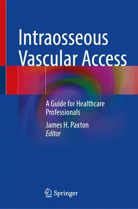 Paxton | Intraosseous Vascular Access | Buch | 978-3-031-61200-8 | www.sack.de