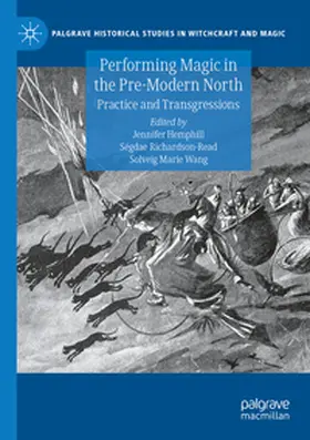 Hemphill / Richardson-Read / Wang | Performing Magic in the Pre-Modern North | Buch | 978-3-031-61207-7 | www.sack.de