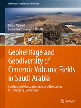 Németh / Moufti |  Geoheritage and Geodiversity of Cenozoic Volcanic Fields in Saudi Arabia | eBook | Sack Fachmedien