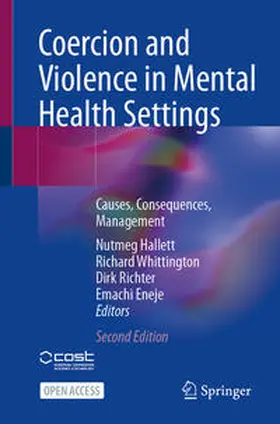 Hallett / Eneje / Whittington |  Coercion and Violence in Mental Health Settings | Buch |  Sack Fachmedien