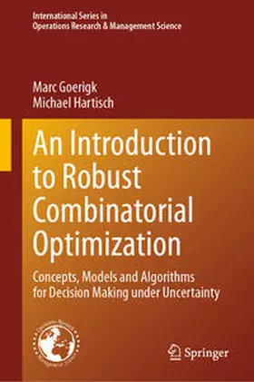 Goerigk / Hartisch | An Introduction to Robust Combinatorial Optimization | E-Book | sack.de
