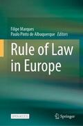 Marques / Pinto de Albuquerque |  Rule of Law in Europe | Buch |  Sack Fachmedien