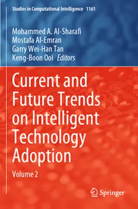 Al-Sharafi / Al-Emran / Tan |  Current and Future Trends on Intelligent Technology Adoption | Buch |  Sack Fachmedien