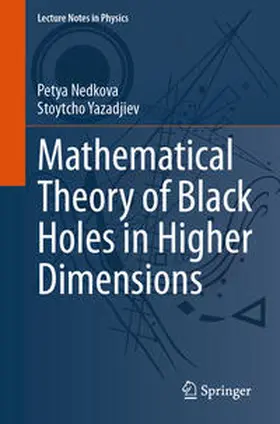 Yazadjiev / Nedkova | Mathematical Theory of Black Holes in Higher Dimensions | Buch | 978-3-031-61491-0 | sack.de