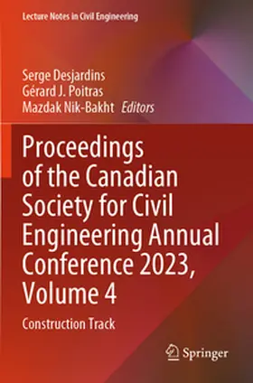 Desjardins / Poitras / Nik-Bakht |  Proceedings of the Canadian Society for Civil Engineering Annual Conference 2023, Volume 4 | Buch |  Sack Fachmedien