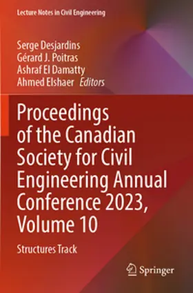 Desjardins / Poitras / El Damatty |  Proceedings of the Canadian Society for Civil Engineering Annual Conference 2023, Volume 10 | Buch |  Sack Fachmedien