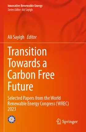 Sayigh |  Transition Towards a Carbon Free Future | Buch |  Sack Fachmedien