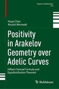 Chen / Moriwaki |  Positivity in Arakelov Geometry over Adelic Curves | Buch |  Sack Fachmedien
