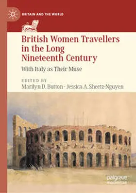 Button / Sheetz-Nguyen |  British Women Travellers in the Long Nineteenth Century | Buch |  Sack Fachmedien