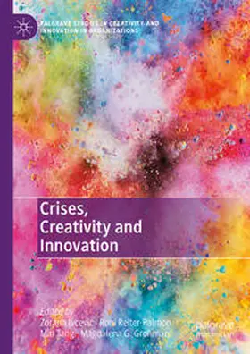 Ivcevic / Reiter-Palmon / Tang | Crises, Creativity and Innovation | E-Book | sack.de