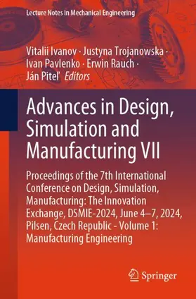 Ivanov / Trojanowska / Pitel | Advances in Design, Simulation and Manufacturing VII | Buch | 978-3-031-61796-6 | sack.de