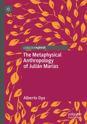 Oya | The Metaphysical Anthropology of Julián Marías | E-Book | sack.de
