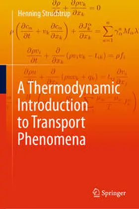 Struchtrup |  A Thermodynamic Introduction to Transport Phenomena | eBook | Sack Fachmedien