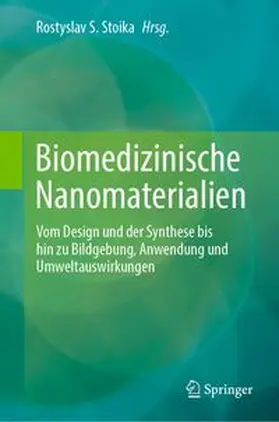 Stoika |  Biomedizinische Nanomaterialien | eBook | Sack Fachmedien
