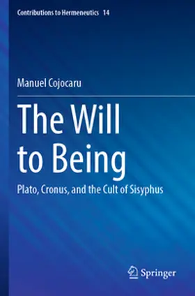 Cojocaru |  The Will to Being | Buch |  Sack Fachmedien