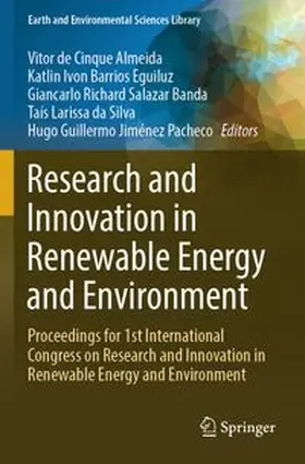 de Cinque Almeida / Barrios Eguiluz / Salazar Banda |  Research and Innovation in Renewable Energy and Environment | Buch |  Sack Fachmedien