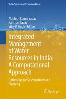Yadav / Singh |  Integrated Management of Water Resources in India: A Computational Approach | eBook | Sack Fachmedien