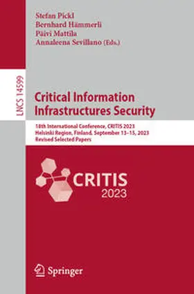Pickl / Hämmerli / Mattila | Critical Information Infrastructures Security | E-Book | sack.de