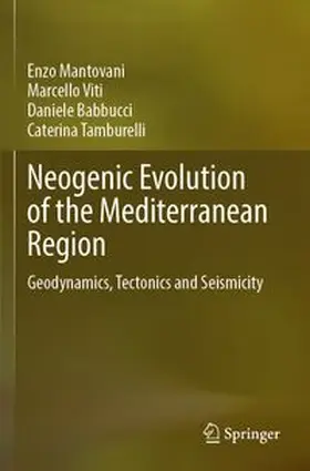 Mantovani / Viti / Babbucci | Neogenic Evolution of the Mediterranean Region | Buch | 978-3-031-62152-9 | www.sack.de